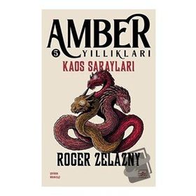 KAOS SARAYLARI - ROGER ZELAZNY
