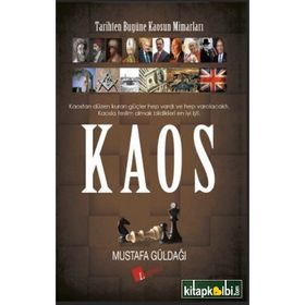 Kaos - Tarihten Bugüne Kaosun Mimarları - Mustafa Güldağı