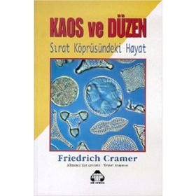 Kaos ve Düzen - Friedrich Cramer