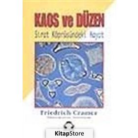 KAOS VE DÜZEN SIRAT KÖPRÜSÜNDEKİ HAYAT - FRIEDRICH CRAMER