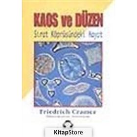 KAOS VE DÜZEN SIRAT KÖPRÜSÜNDEKİ HAYAT - FRIEDRICH CRAMER