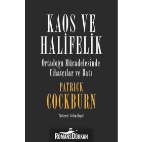 Kaos ve Halifelik - Patrick Cockburn