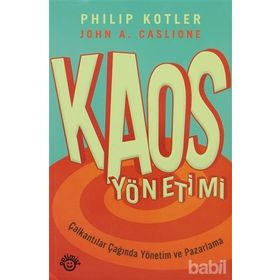 KAOS YÖNETİMİ - JOHN A. CASLIONE, PHILIP KOTLER