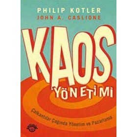 KAOS YÖNETİMİ - JOHN A. CASLIONE, PHILIP KOTLER