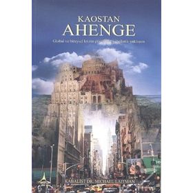 KAOSTAN AHENGE - MICHAEL LAITMAN