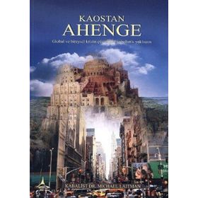 KAOSTAN AHENGE - MICHAEL LAITMAN