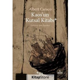Kaos’un Kutsal Kitabı - Albert Caraco