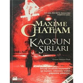 KAOSUN SIRLARI - MAXIME CHATTAM