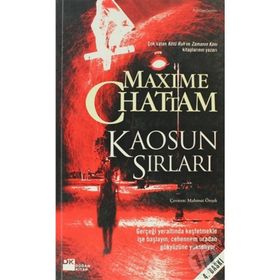 KAOSUN SIRLARI - MAXIME CHATTAM
