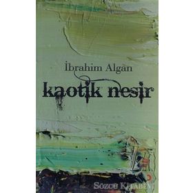 KAOTIK NESIR - İBRAHİM ALGAN