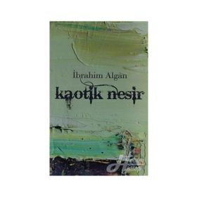 KAOTIK NESIR - İBRAHİM ALGAN