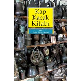 Kap Kacak Kitabı - Emine Gürsoy Naskali