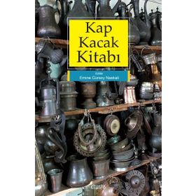Kap Kacak Kitabı - Emine Gürsoy Naskali