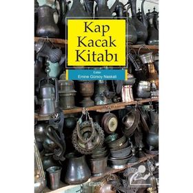 Kap Kacak Kitabı - Emine Gürsoy Naskali