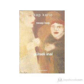 KAP KARIO NESEP BAĞI - GULSELI INAL
