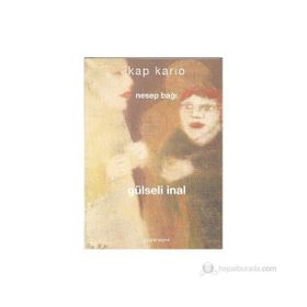 KAP KARIO NESEP BAĞI - GULSELI INAL
