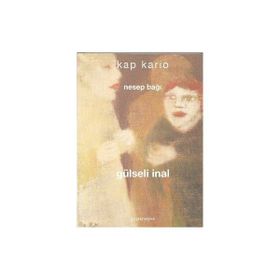 KAP KARIO NESEP BAĞI - GULSELI INAL