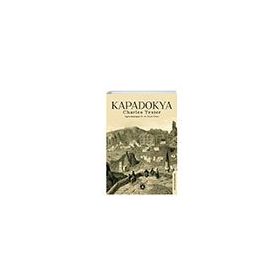 Kapadokya - Charles Texier