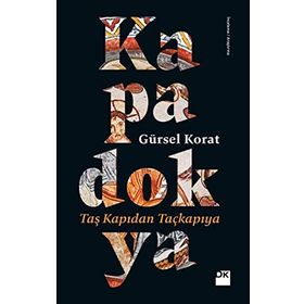 Kapadokya - Gürsel Korat