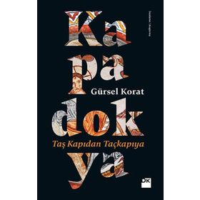 Kapadokya - Gürsel Korat