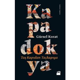 Kapadokya - Gürsel Korat