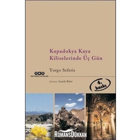 Kapadokya Kaya Kiliselerinde Üç Gün - Yorgo Seferis