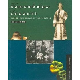 KAPADOKYA LEZZETI KAPADOKYALI RUMLARIN YEMEK KÜLTÜRÜ - SULA BOZIS