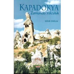 Kapadokya Zamanda Yolculuk Uğur Doğan