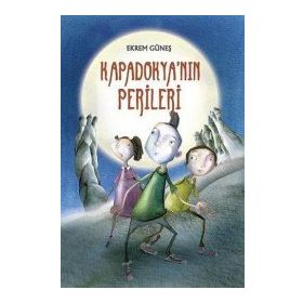 KAPADOKYANIN PERILERI - EKREM GÜNEŞ