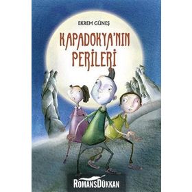 KAPADOKYANIN PERILERI - EKREM GÜNEŞ