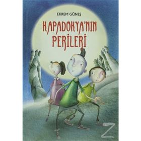 KAPADOKYANIN PERILERI - EKREM GÜNEŞ