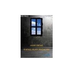 Kapalı Alan Hataları - Ozan Oktay