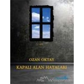 Kapalı Alan Hataları - Ozan Oktay
