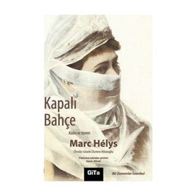 KAPALI BAHÇE - MARC HELYS