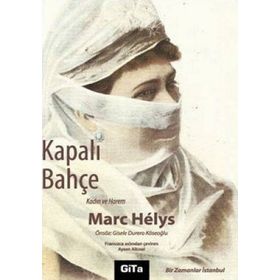 KAPALI BAHÇE - MARC HELYS