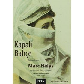 KAPALI BAHÇE - MARC HELYS