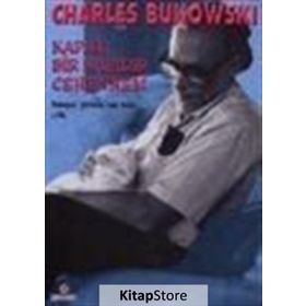 Kapalı Bir Kapıdır Cehennem - Charles Bukowski