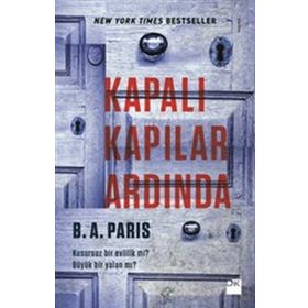 Kapalı Kapılar Ardında - B. A. Paris