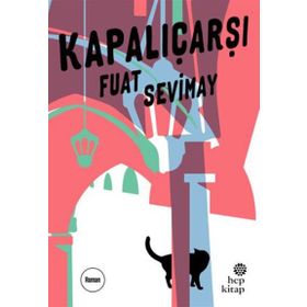 Kapalıçarşı - Fuat Sevimay