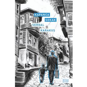 Kapanca Sokak - Serdal Karakuş