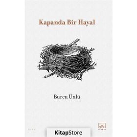 Kapanda Bir Hayal - Burcu Ünlü