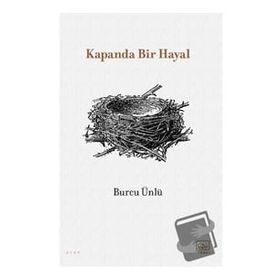 Kapanda Bir Hayal - Burcu Ünlü