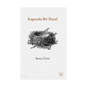 Kapanda Bir Hayal
