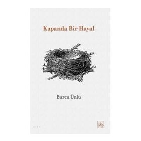 Kapanda Bir Hayal