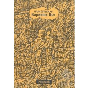 KAPANMA HIZI - UFUK ÜSTERMAN