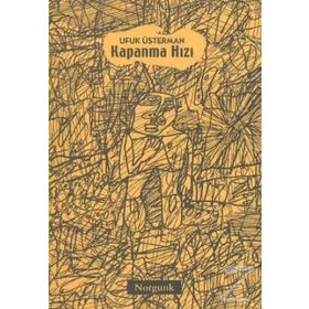 KAPANMA HIZI - UFUK ÜSTERMAN