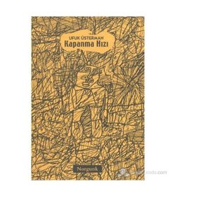 KAPANMA HIZI - UFUK ÜSTERMAN