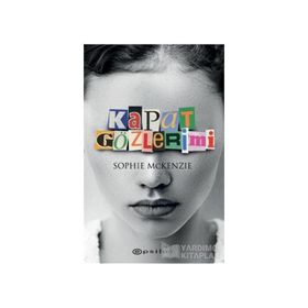 Kapat Gözlerimi - Sophie McKenzie