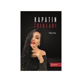 Kapatın Işıkları - Dilan Koç