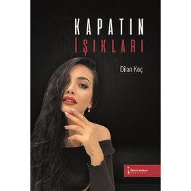 Kapatın Işıkları - Dilan Koç